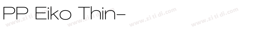 PP Eiko Thin字体转换